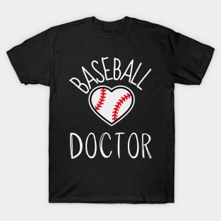 BASEBALL Doctor Funny BASEBALL & Doctors T-Shirt